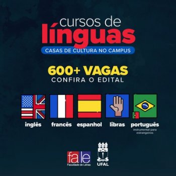 São vagas para os cursos de Espanhol, Inglês, Libras, Língua Francesa e Português