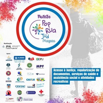 Iniciativa da Justiça Federal em Alagoas conta com a participação de diversos órgãos públicos