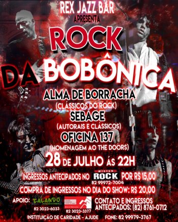 Participam as bandas Alma de Borracha e Oficina 137 e o cantor Sebage; sábado (28), a partir das 22h