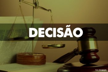 Decisão foi publicada no Diário da Justiça Eletrônico desta quinta-feira (4)