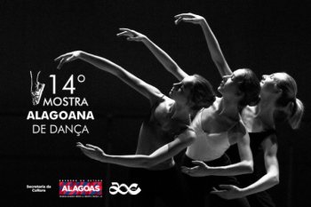 Inscrições para a 14ª Mostra Alagoana de Dança acontecem entre os dias 19 de agosto e 30 de setembro