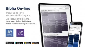 Acesse gratuitamente a versão em áudio da Bíblia por meio do site oficial jw.org e do aplicativo JW Library.