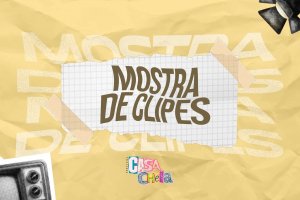 Última chance: Mostra de clipes musicais alagoanos no Festival Casa Cheia está com inscrições abertas até o dia 15 de setembro