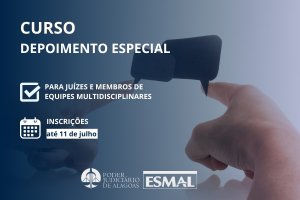Esmal promove curso sobre Protocolo Brasileiro de Entrevista Forense