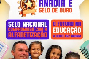 Educação de Anadia conquista Selo Ouro do Compromisso Nacional da Alfabetização