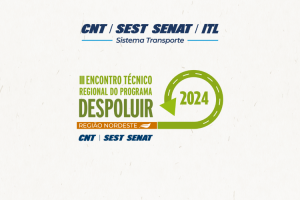 CNT e Fetracan promovem IV Encontro Técnico Regional do Programa Despoluir - Nordeste