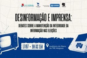 Evento para jornalistas e área jurídica abordará a desinformação no período eleitoral