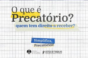 O que é precatório? Quem tem direito a receber?