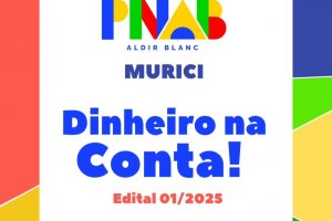 Murici repassa mais de R$ 218 mil a fazedores de cultura no 1º ciclo da Política Aldir Blanc