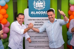 Em Capela, governador entrega creche, autoriza pavimentação e anuncia investimentos em saneamento
