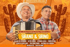 Celebrando 15 anos, Cultura na Praça estreia em Arapiraca com show especial de Sirano e Sirino