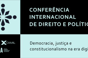 Alagoas promove primeira Conferência Internacional sobre Direito e Política