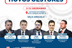 Congresso dos Municípios Alagoanos terá espaço exclusivo para novos gestores