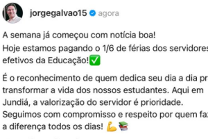 Prefeito Jorge Galvão garante pagamento do 1/6 de férias a servidores da Educação de Jundiá