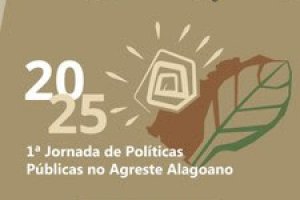 Campus Arapiraca sedia 1ª Jornada de Políticas Públicas no Agreste Alagoano