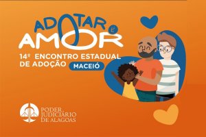Encontro Estadual de Adoção acontece no Maceió Shopping nos dias 22 e 23/05