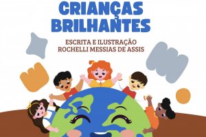 Livro “Crianças Brilhantes”, de Rochelli Messias de Assis, será lançado na Biblioteca Pública Estadual Graciliano Ramos