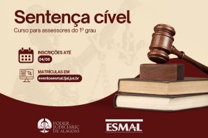 Assessores judiciais: inscrições abertas para curso sobre sentença cível