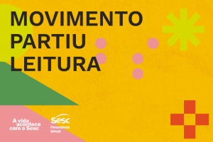 Sesc divulga Movimento Partiu Leitura