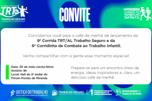 TRT-AL lança 9ª Corrida TRT/AL Trabalho Seguro nesta sexta (30) com café da manhã oferecido à imprensa
