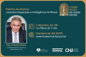 Esmal abre inscrições para palestra sobre Inteligência Artificial nos Juizados Especiais