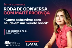 Esmal promove roda de conversa com Maitê Proença para servidores e magistrados