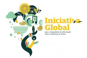 Iniciativa Global para Integridade da Informação sobre Mudança do Clima lança chamado à ação com apoio da Presidência da COP