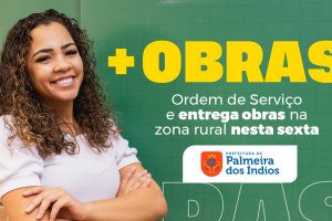 Prefeita Tia Júlia assina Ordem de Serviço e entrega obras na zona rural nesta sexta (9)