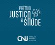 CNJ abre inscrições para a 3ª edição do Prêmio Justiça e Saúde