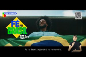 Governo lança campanha 'Fé no Brasil' e destaca avanços na economia
