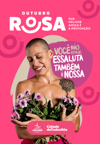 Material de divulgação da campanha Outubro Rosa de Maceió